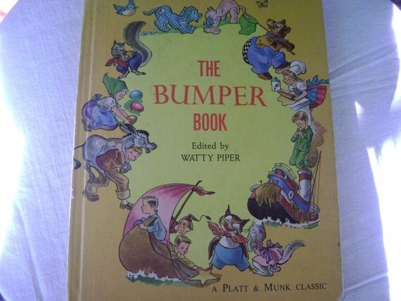 The Bumper Book By Watty Piper 1969 Hardcover Illustrated By Eulalie-EXCONDITION The Bumper Book By Watty Piper 1969 Hardcover Illustrated By Eulalie-EXCONDITION