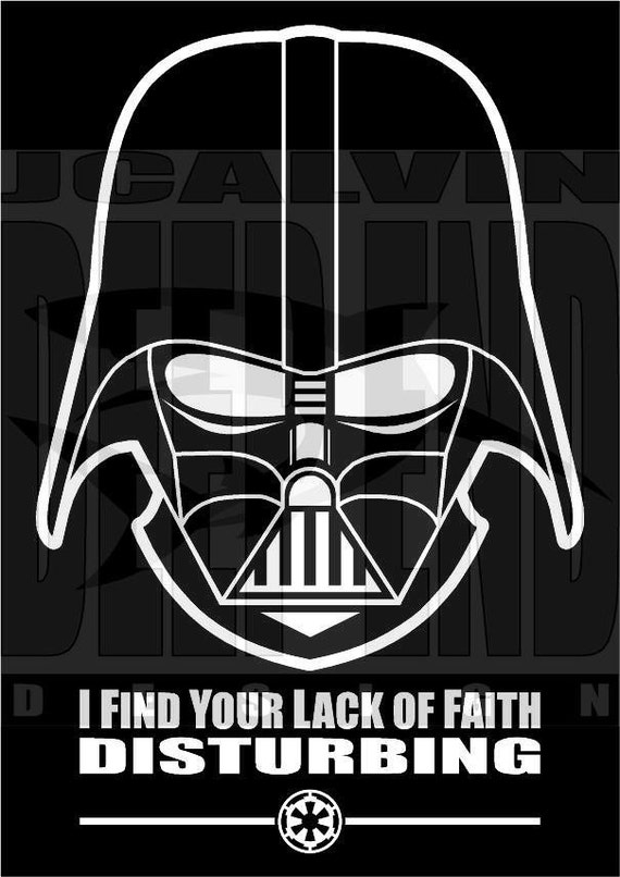 Star Wars Darth Vader Lack Of Faith Disturbing By Jcalvinded-4658