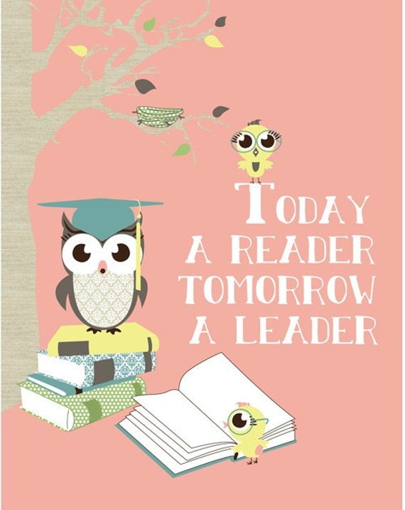 Today a Reader Tomorrow a Leader 8X10 PINK by ParadaCreations