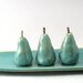 Pears - Ceramic Pears - Pottery - Ceramic Fruit - Teal - Pearl Green Glaze