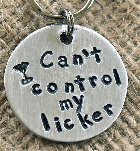 Custom Pet id tag / CAN'T Control my LICKER in amazing