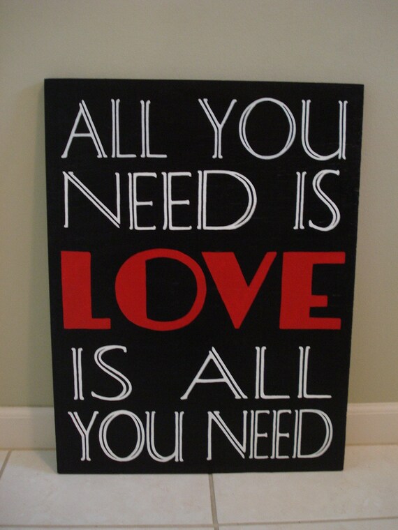 Items similar to CUSTOM modern unique wooden sign All You Need Is Love