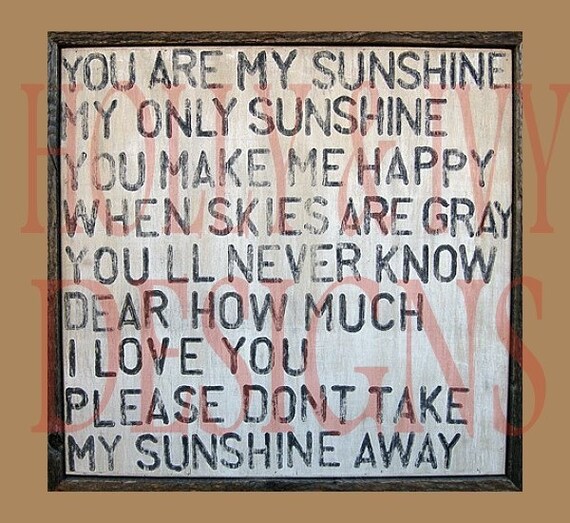 ANTIQUED WOODEN SIGN YOU ARE MY SUNSHINE PLAQUE REPLICA