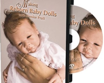 Making Reborn Baby Dolls, with Denise Pratt on DVD - Reborn Supplies