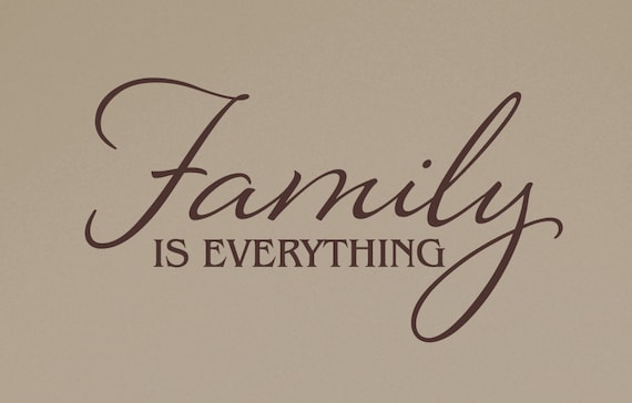 Wall Decal - Family is Everything - Vinyl Wall Decor - Home Living Room