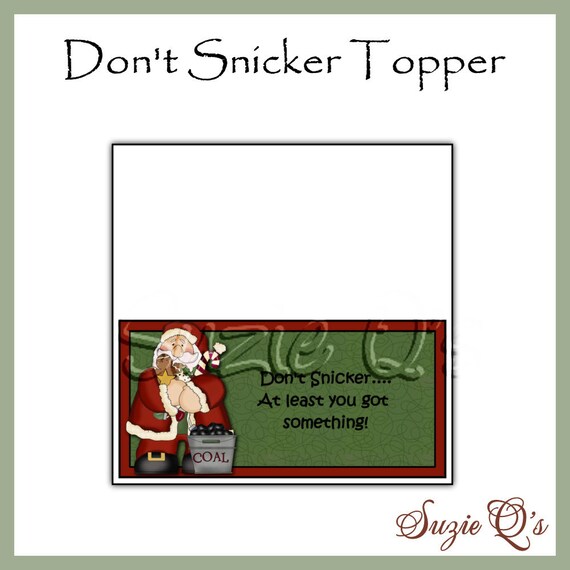 Don't Snicker Topper Digital Printable Good Craft