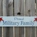 Proud Military Family Sign, Gray with Navy Lettering and Red Stars