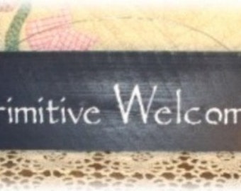 Primitive Welcome Back Wood Sign