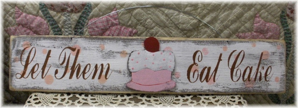 Let Them Eat Cake Shabby Cottage Pink Wood Sign Kitchen Bakery Let Them Eat Cake Shabby Cottage Pink Wood Sign Kitchen Bakery