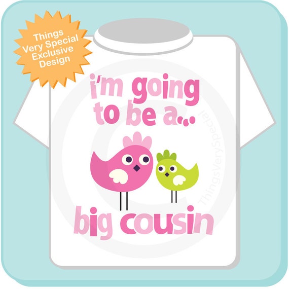 going to be a cousin shirt