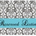 Reserved Custom Listing for Stephanie--Final Balance