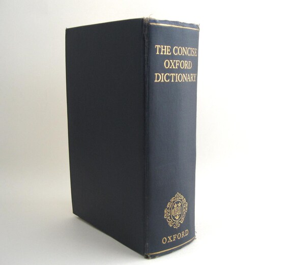 A vintage copy of the Concise Oxford Dictionary | Bridging the 