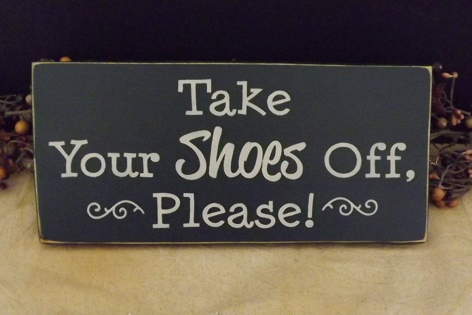 Take Your Shoes Off Please primitive wood sign