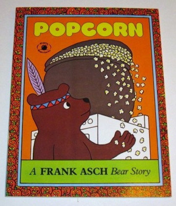 POPCORN Frank Asch Bear Story book Parents Magazine by