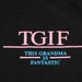TGIF vintage shirt - This Grandma is Fantastic - black size M/L