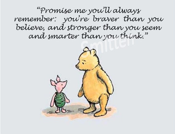 Winne the Pooh and Piglet Quote 4x6 or 5x7 Art by SmittensDesigns