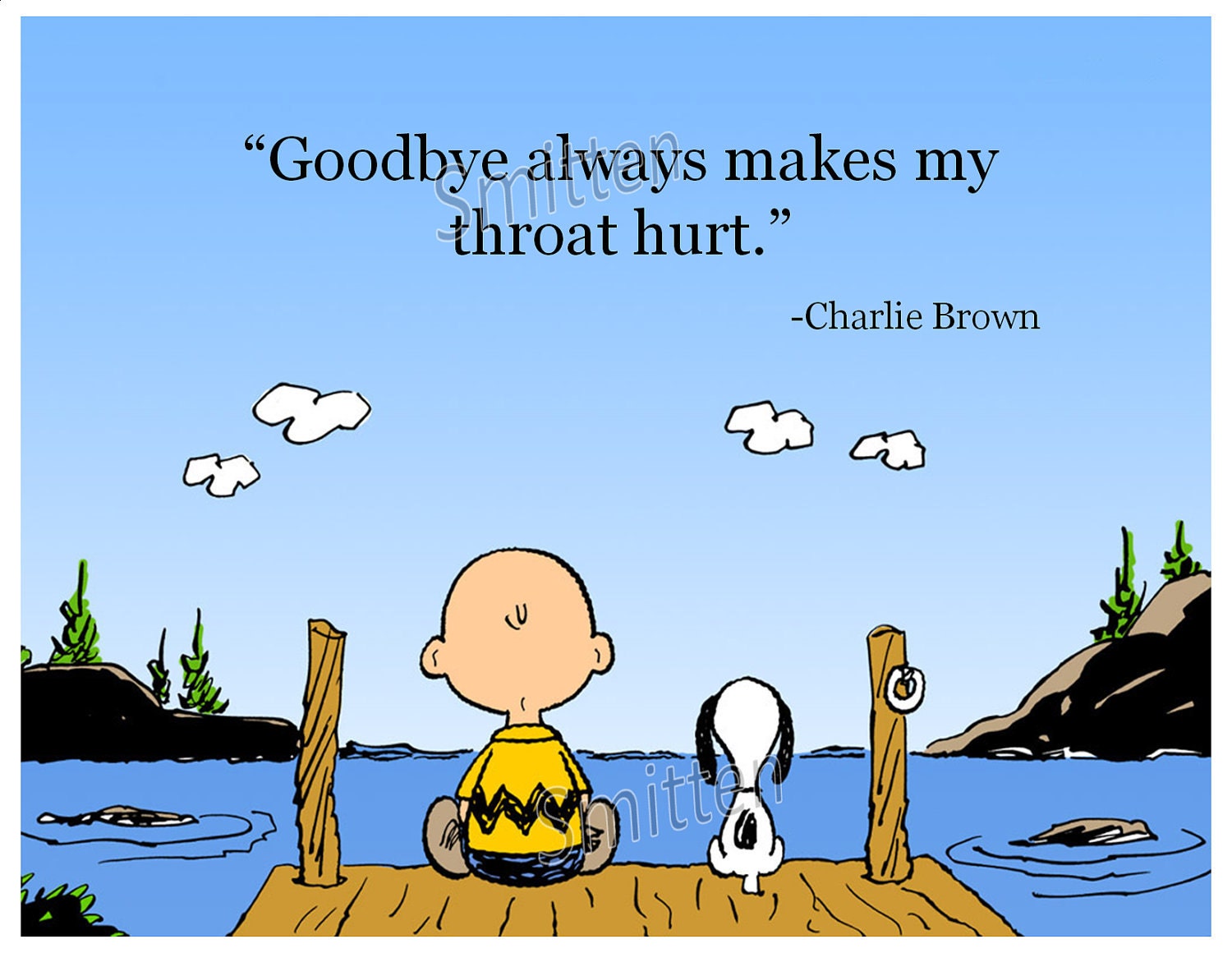  Snoopy  Charlie Brown  Quote Goodbye  always by SmittensDesigns