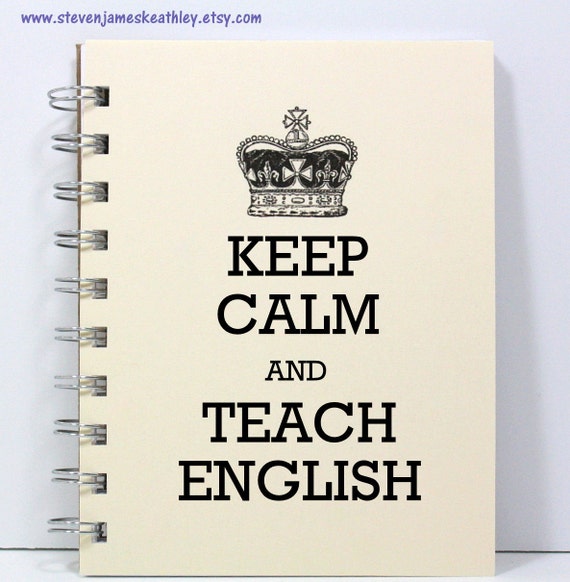 English Teacher Journal Notebook Diary Sketch Book - Keep Calm and ...