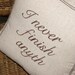 I never finish anyth Pillow