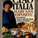 Ciao Italia Traditional Italian Recipes Cook Book.