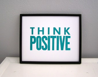 Aquamarine Think Positive Letterpress Poster, 8x10 Motivational Print