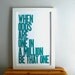 Motivational Print, Teal Letterpress Poster , When Odds are One in a Million Be That One Typography Sign 11x17
