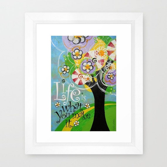 Positive Spring HOPE Quote Life Is What You Make It Artist Signed Home ...
