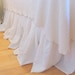 Custom listing for Sara: Shabby Chic Bedding The Annabelle Linen Dust Ruffle Queen Size White Linen