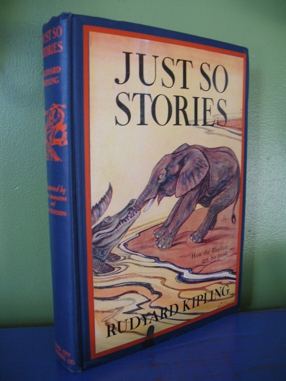 1912 Just so Stories by Rudyard Kipling illustrated by LuckyMayhem