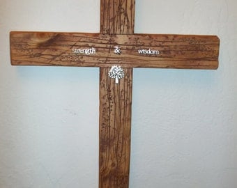 Inspirational Strength & Wisdom Handmade Large Cross