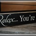Relax... You're Home