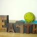 Earth Letterpress -- Home Planet Print Blocks, E A R T H Vintage Wood Type