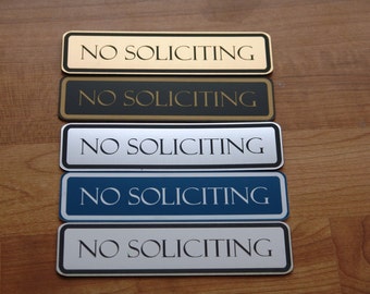 Custom Engraved No Soliciting Sign