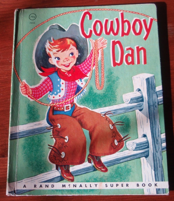 COWBOY DAN ~ vintage Rand McNally Junior Elf Book, no writing, 15¢ w/ 32 pages COWBOY DAN ~ vintage Rand McNally Junior Elf Book, no writing, 15¢ w/ 32 pages