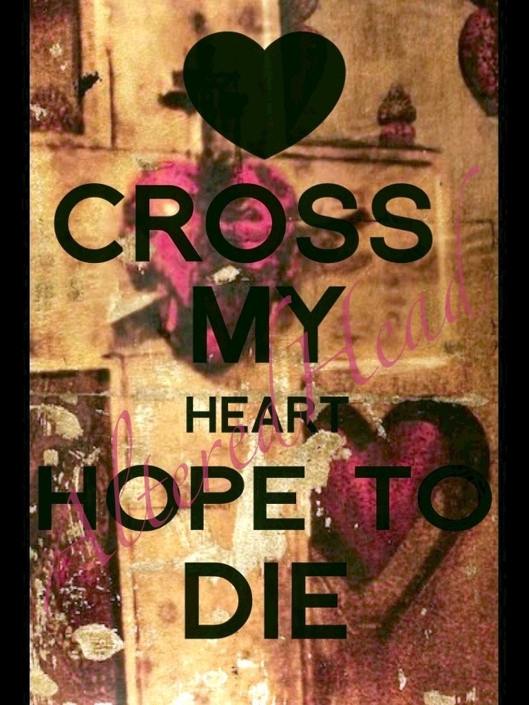 Cross My Heart Hope To Die Illustration By Alteredhead On Etsy