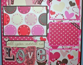 12x12 PREMADE SCRAPBOOK PAGE ALL YOU NEED IS LOVE VALENTINE ROMANCE