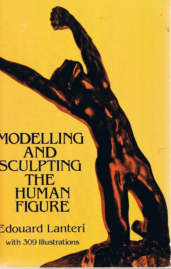 modelling and sculpting the human figure