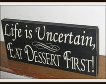 Popular items for eat dessert first on Etsy