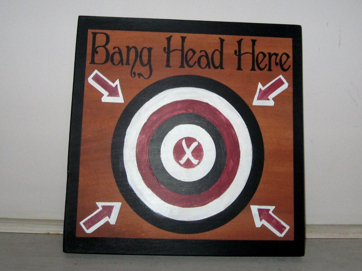 Bang Head Here Painted Wooden Sign By MadeWithThese2Hands On Etsy