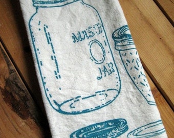 Tea Towel - Screen Printed Flour Sack Towel - Soft and Absorbent - Eco Friendly Cotton Dish Towel - Kitchen Towel - Mason Jar - Farmhouse