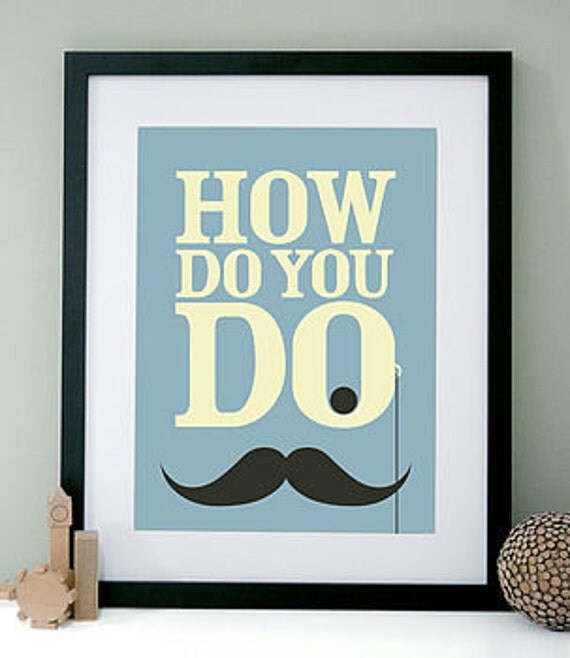 How do you do Art Print