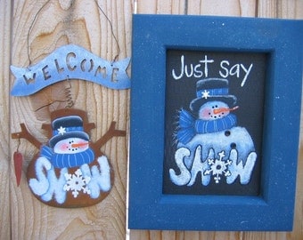 Just Say Snow Snowman Sign, Tole Painting Pattern, DIY, Instructional Pattern for Painting, Snowman, Winter, Snow, Winter Sign,Folk Art Sign