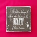 Subway Art Wall Hanging Canvas 6" x 6" - Inspirational Art - Those who believe in the BEAUTY of their dreams...