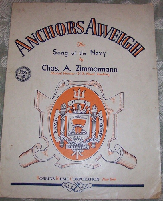 Anchors Aweigh US Naval Academy Fight Song Vintage Sheet Music