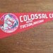 Vintage Colossal Care, Arizona Souvenir Pennant