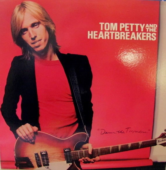 tom petty and the heartbreakers damn the torpedoes