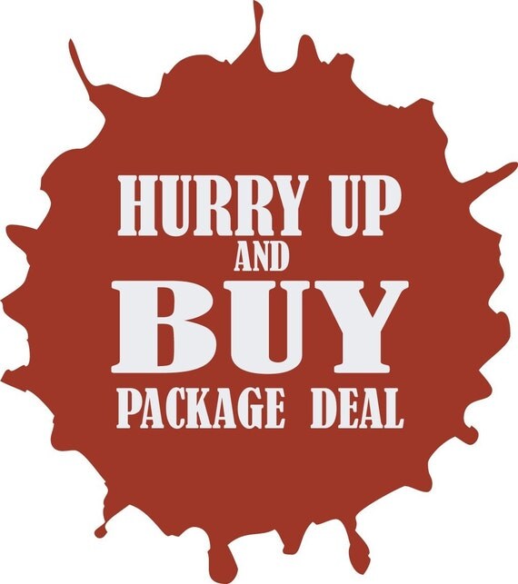 24 HOUR HURRY UP AND BUY DEAL 24 hour hurry up and buy deal