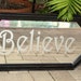 Believe mirror etched repurpose salvage