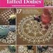 ULTIMATE Book Of Tatted Doilies - 17 Beautiful, Lacy Projects in This Tatting Pattern Book