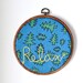 Hand Embroidery Hoop Art - Relax